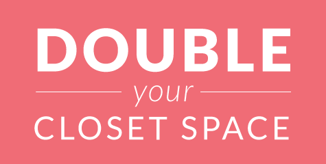 Double Your Closet Space
